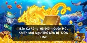 bắn cá rồng