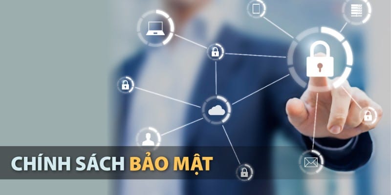 Những ý quan trọng trong chính sách bảo mật