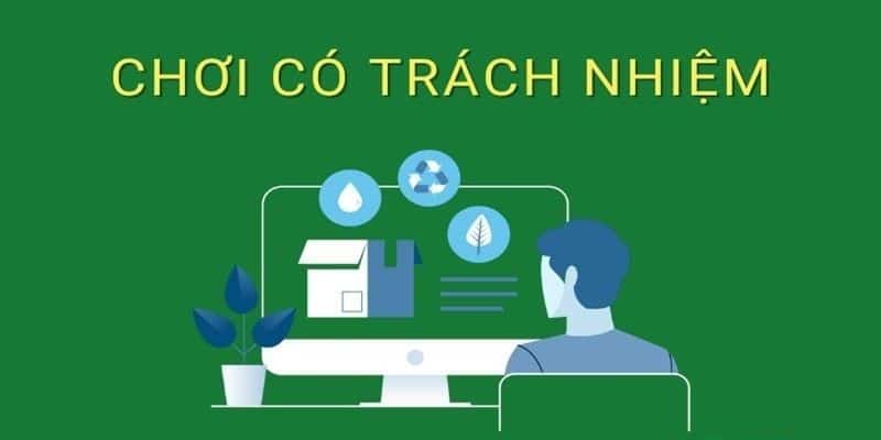 Tầm quan trọng của việc có trách nhiệm khi tham gia chơi