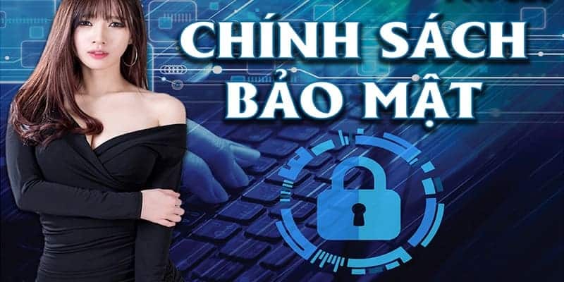 Ý nghĩa của chính sách bảo mật tại nhà cái